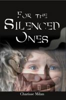For the Silenced Ones 1734929707 Book Cover