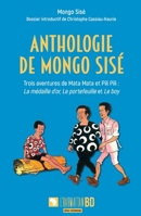 Anthologie de Mongo Sisé: Trois aventures de Mata Mata et Pili Pili : La médaille d’or, Le portefeuille et Le boy (L'Harmattan Bd) (French Edition) 2336418851 Book Cover