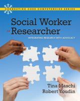 Social Worker as Researcher: Integrating Research with Advocacy Plus Mysocialworklab with Etext -- Access Card Package 0205594948 Book Cover