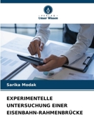 Experimentelle Untersuchung Einer Eisenbahn-Rahmenbrücke (German Edition) 620994616X Book Cover