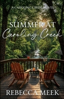 Summer at Caroling Creek 1649176147 Book Cover