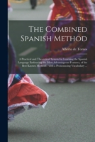 The Combined Spanish Method 1148544364 Book Cover
