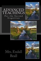 Advanced Teaching for the Second Cognition 1517327318 Book Cover