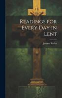 Readings for Every Day in Lent 0530187450 Book Cover