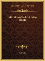 Letters from Under a Bridge: And Poems... 1178446352 Book Cover