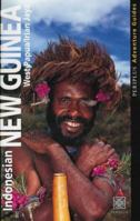 Indonesian New Guinea: West Papua/Irian Jaya (Periplus Adventure Guides) 9625937684 Book Cover