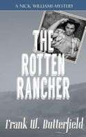 The Rotten Rancher 1979386706 Book Cover