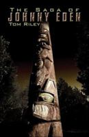 The Saga of Johnny Eden 1424126460 Book Cover
