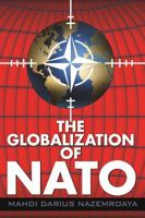 The Globalization of NATO 0985271027 Book Cover