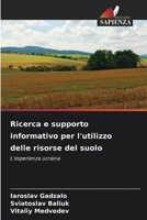 Ricerca e supporto informativo per l'utilizzo delle risorse del suolo (Italian Edition) 6630020634 Book Cover