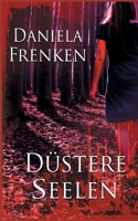 Düstere Seelen 3754311638 Book Cover