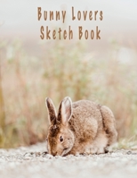 Bunny Lovers Sketch Book 1678697230 Book Cover