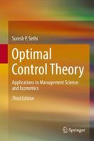 Optimal Control Theory: Applications to Management Science and Economics 0792386086 Book Cover