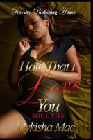 Hate That I Love You 1514681994 Book Cover