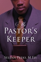 My Pastor's Keeper 1977233171 Book Cover