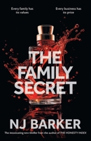 The Family Secret: An intoxicating new thriller 1739452054 Book Cover