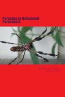 Parasites in Delusional Parasitosis : The Increasing Pandemiic 1721277943 Book Cover