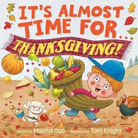 It's Almost Time for . . . Thanksgiving! B0GPNG8YNY Book Cover
