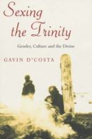 Sexing the Trinity: Gender, Culture, and the Divine 0334028108 Book Cover