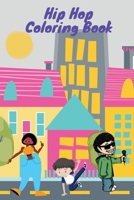 Hip Hop Coloring Book: color your favorite hip hop characters B088Y7VZZT Book Cover