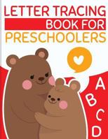 Letter Tracing Book for Preschoolers: letter tracing preschool, letter tracing, letter tracing kid 3-5, letter tracing preschool, letter tracing workbook 1721868267 Book Cover