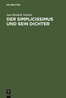 Der Simplicissimus Und Sein Dichter: Gesammelte Aufsatze 3484100788 Book Cover