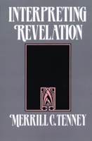 Interpreting Revelation: A Reasonable Guide to Understanding the Last Book in the Bible B00204OTH4 Book Cover