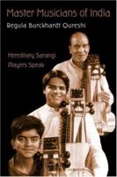 Master Musicians of India: Hereditary Sarangi Players Speak 0415972027 Book Cover