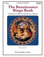 The Renaissance Bingo Book: Complete Bingo Game In A Book 0873864824 Book Cover
