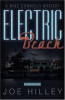 Electric Beach (A Mike Connolly Mystery) 1589190750 Book Cover
