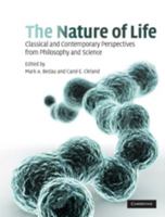 The Nature of Life: Classical and Contemporary Perspectives from Philosophy and Science 1108722067 Book Cover