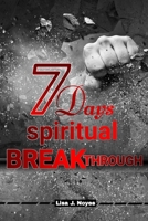7 Days Spiritual Breakthrough: Unlocking The Power Within B0CCCKP241 Book Cover