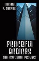 Peaceful Endings: The NOPOSAM Project 1432727397 Book Cover