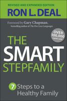 The Smart Stepfamily: New Seven Steps to a Healthy Family 0764212060 Book Cover