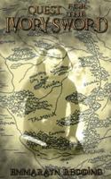 The Quest for the Ivory Sword 1494870258 Book Cover