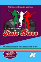 The History of Italo Disco 132635552X Book Cover
