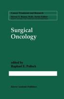 Surgical Oncology (Cancer Treatment and Research) 1461378265 Book Cover