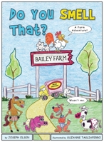 Do You Smell That? 1733545026 Book Cover