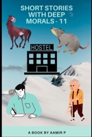 SHORT STORIES WITH DEEP MORALS - 11 B0BBYB1ZM1 Book Cover