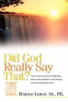 Did God Really Say That? 1591601045 Book Cover