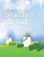 Word Search for Kids: puzzle words and colloring B08929Z9W8 Book Cover