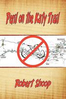 Peril on the Katy Trail 193475790X Book Cover