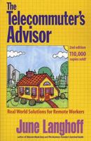 The Telecommuter's Advisor: Working in the Fast Lane 1890154105 Book Cover