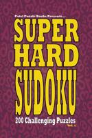 Super Hard Sudoku: 200 Challenging Puzzles 151510026X Book Cover