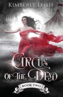 Circus of the Dead: Book 2 B083XTHPHP Book Cover
