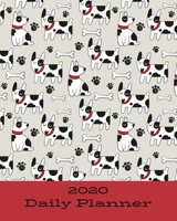 2020 Daily Planner: Dogs; January 1, 2020 - December 31, 2020; 8 x 10 1653881488 Book Cover