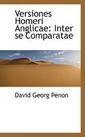 Versiones Homeri Anglicae: Inter se Comparatae 1103793020 Book Cover