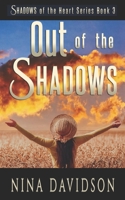 Out of the Shadows (Shadows of the Heart Series) 1695654161 Book Cover