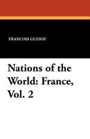 The History of France from the Earliest Times to the Year 1789. Vol. 2. 1518672655 Book Cover