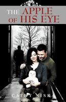 The Apple of His Eye 1462052878 Book Cover